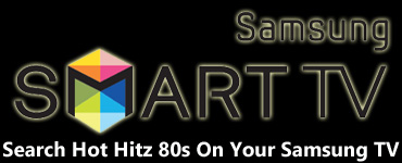 Search Hot Hitz 80s on your Samsung TV
